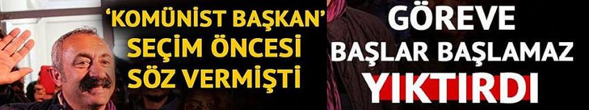 Tunceli'de seçimi kazanan 'Komünist Başkan' bakın ne yaptı