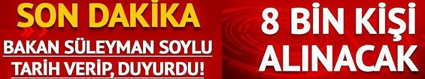 8 bin bekçi alımı yapacağız