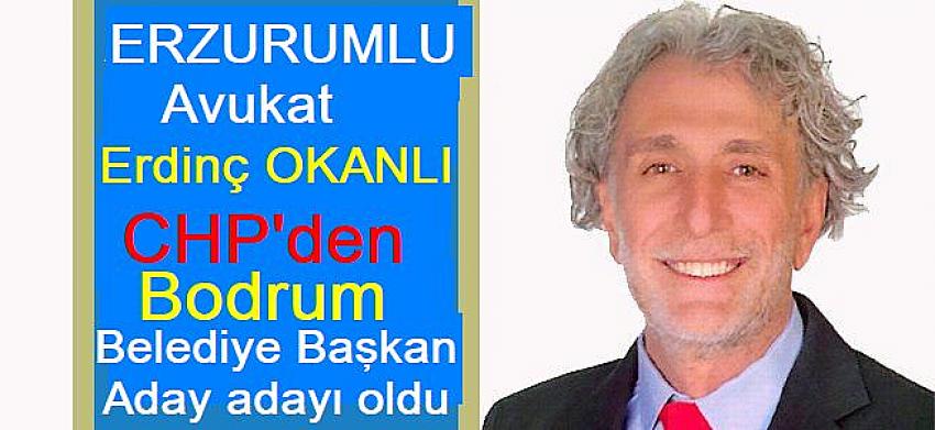 Erdinç Okanlı, Bodrum Belediye başkan aday adayı oldu