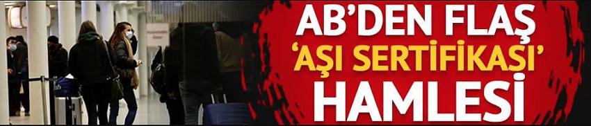 Avrupa Birliği'nden 'aşı sertifikası' açıklaması