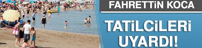 Birinci dalga sahillere indi, tatilde dikkatli olalım