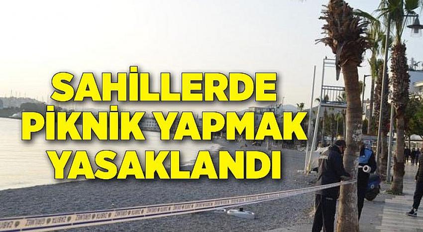Muğla'da sahillerde 'piknik' yapmak yasaklandı!