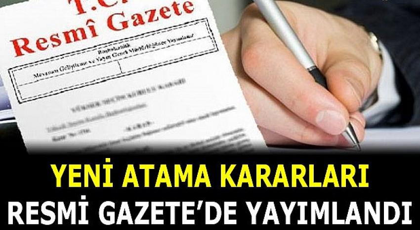 Atama kararları Resmi Gazete'de