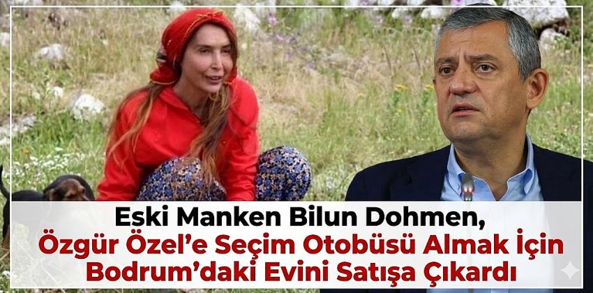 Eski manken Bilun Dohmen, Özgür Özel