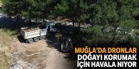 Dronlar Doğayı Korumak İçin Havalanıyor