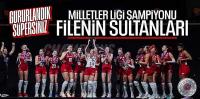 Tarih yeniden yazıldı! Filenin Sultanları, Milletler Ligi şampiyonu