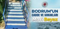 Bodrum’un Cadde ve Sokakları Mavi Beyaz 